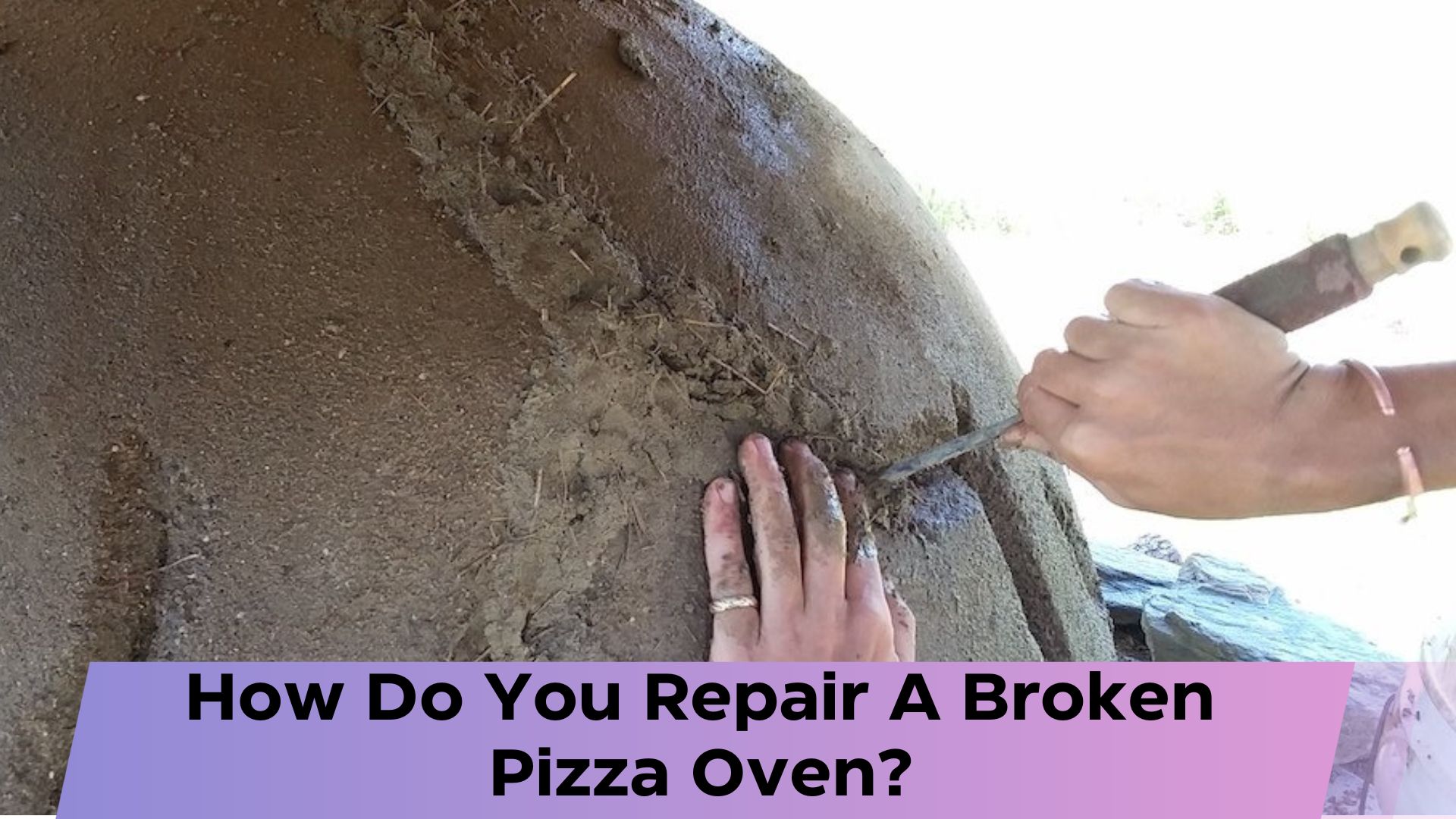 How Do You Repair A Broken Pizza Oven?